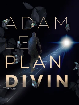 Affiche thème 2027 : Adam, Le Plan Divin